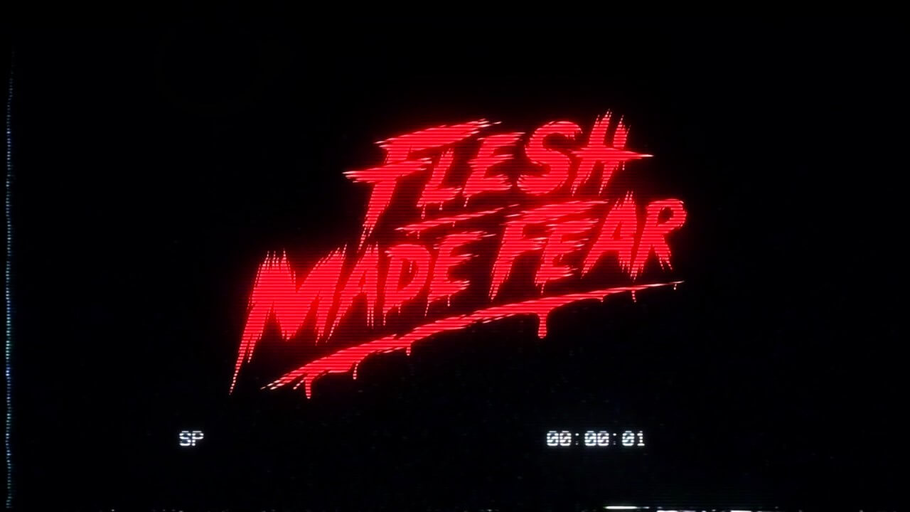 Flesh Made Fear: Another Return to Basics